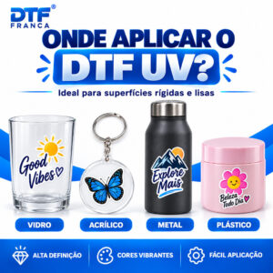 DTF UV Personalizado DTF Franca